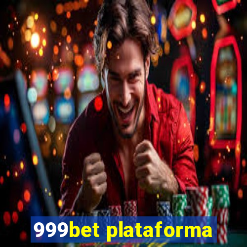 999bet plataforma